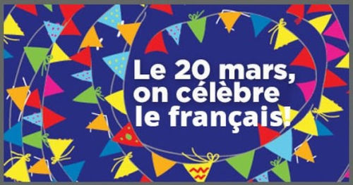 Fêtons la langue française et célébrons sa richesse du 13 au 21 mars 2021